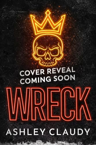 Wreck by Ashley Claudy, placeholder cover